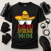 Nacho Average Mom Cooling Performance Crew T-Shirt