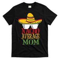 Nacho Average Mom T-Shirt