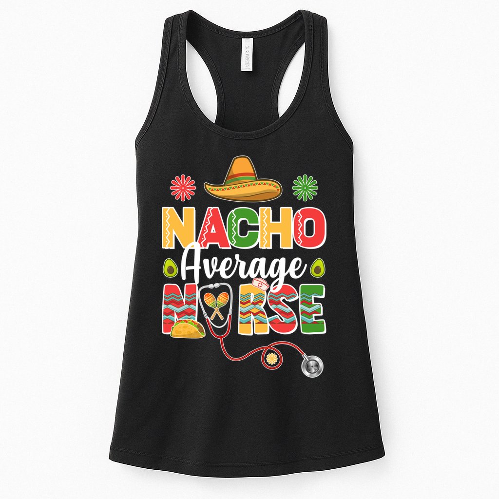 Nacho Average Nurse Cinco De Mayo Womens Tank Top