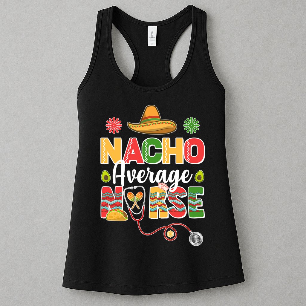 Nacho Average Nurse Cinco De Mayo Womens Tank Top