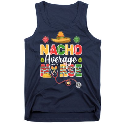 Nacho Average Nurse Cinco De Mayo Tank Top