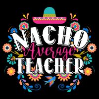 Nacho Average Teacher Cinco De Mayo Cooling Performance Crew T-Shirt