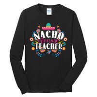 Nacho Average Teacher Cinco De Mayo Tall Long Sleeve T-Shirt