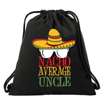 Nacho Average Uncle Drawstring Bag