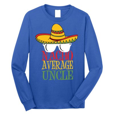 Nacho Average Uncle Long Sleeve Shirt