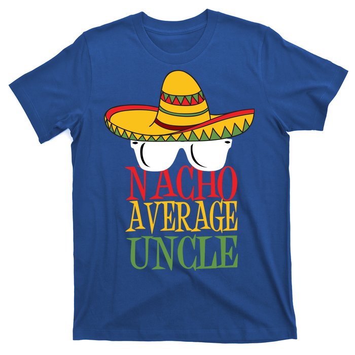 Nacho Average Uncle T-Shirt