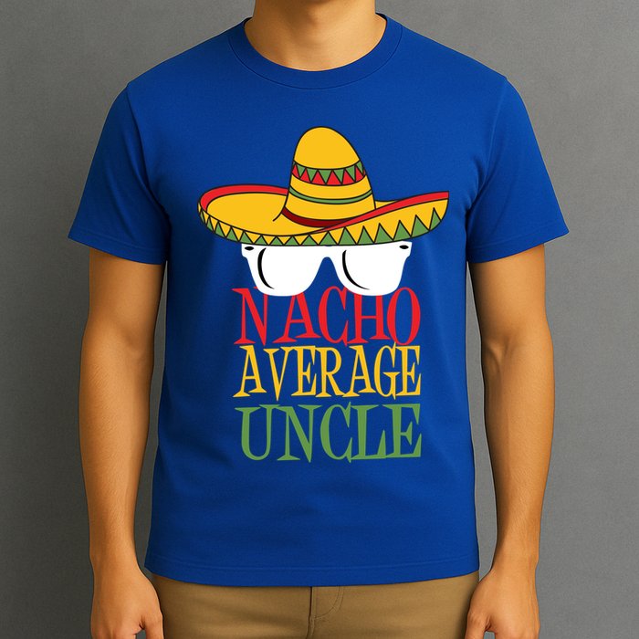 Nacho Average Uncle T-Shirt
