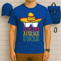 Nacho Average Uncle T-Shirt