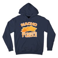 Nacho Average Uncle Funny Hoodie