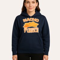 Nacho Average Uncle Funny Hoodie