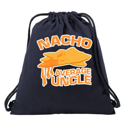 Nacho Average Uncle Funny Drawstring Bag