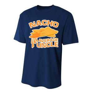 Nacho Average Uncle Funny Performance Sprint T-Shirt