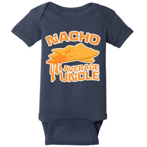 Nacho Average Uncle Funny Baby Bodysuit