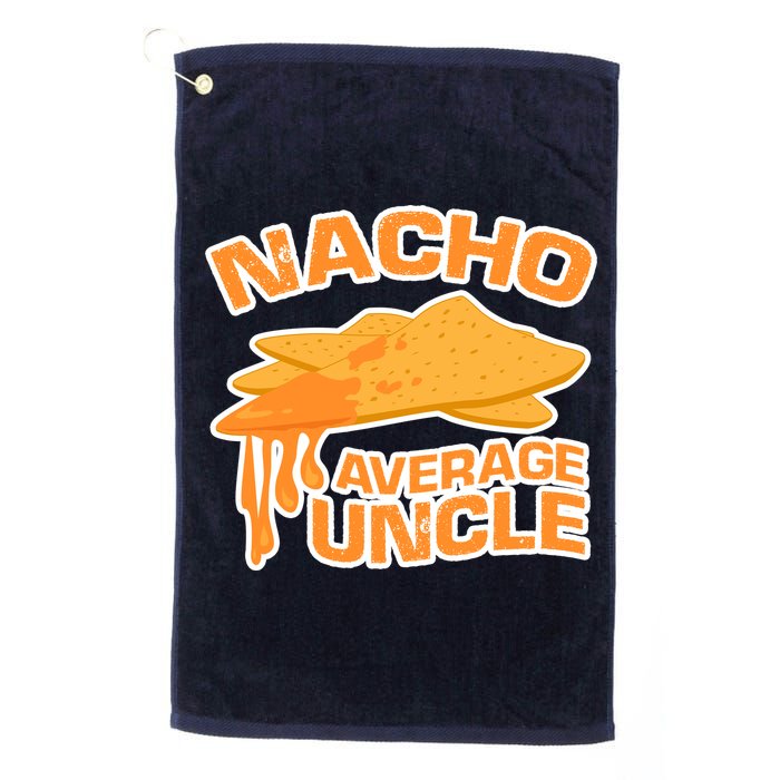 Nacho Average Uncle Funny Golf Towel
