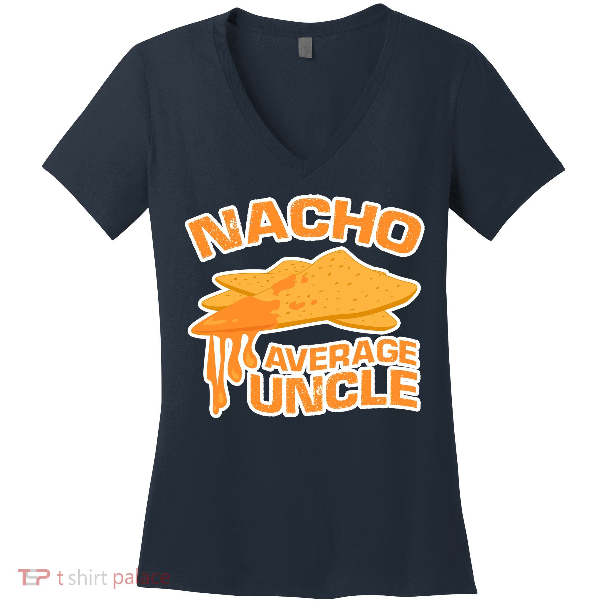Nacho Average Uncle Funny Women's V-Neck T-Shirt