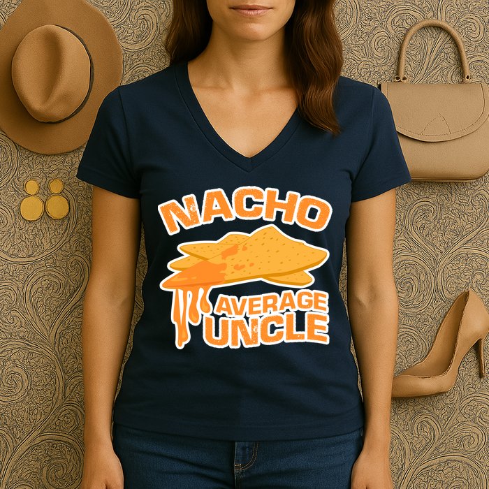 Nacho Average Uncle Funny Women's V-Neck T-Shirt
