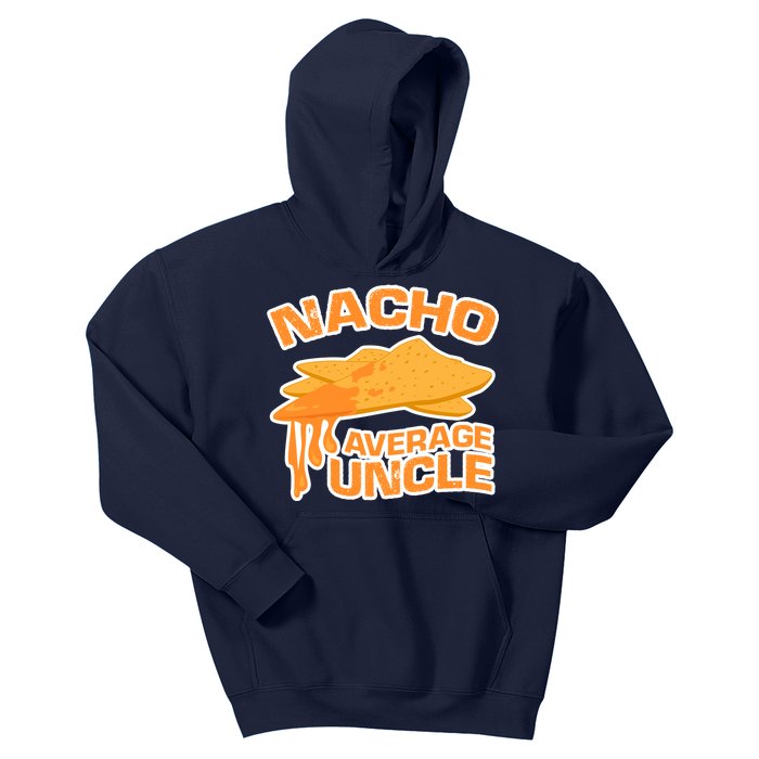 Nacho Average Uncle Funny Kids Hoodie