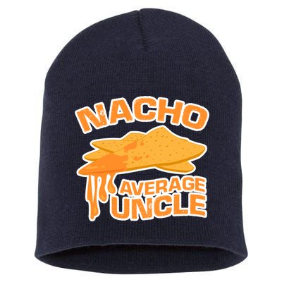 Nacho Average Uncle Funny Short Acrylic Beanie
