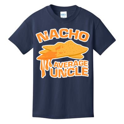 Nacho Average Uncle Funny Kids T-Shirt