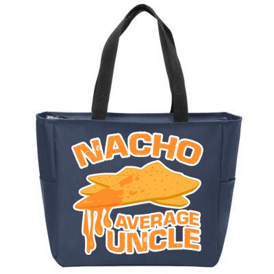 Nacho Average Uncle Funny Zip Tote Bag