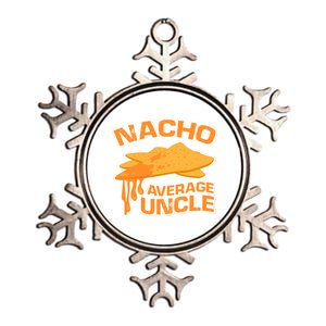 Nacho Average Uncle Funny Metallic Star Ornament