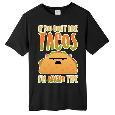 Nacho Type Taco Tall Fusion ChromaSoft Performance T-Shirt