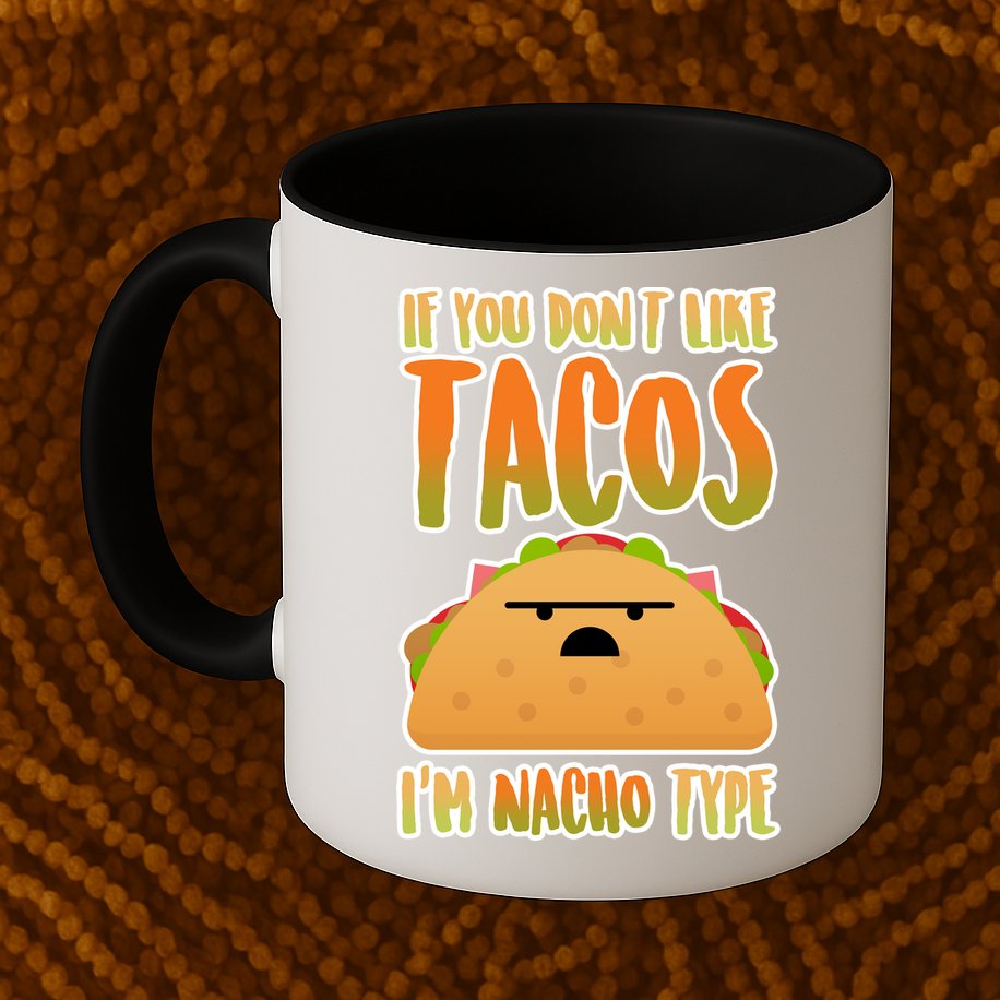 Nacho Type Taco Mug