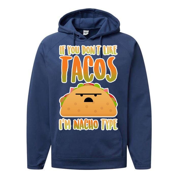 Nacho Type Taco Performance Fleece Hoodie