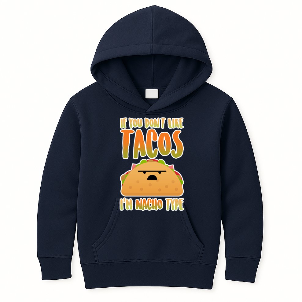 Nacho Type Taco Kids Hoodie