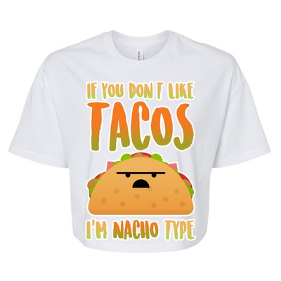 Nacho Type Taco Bella+Canvas Jersey Crop Tee