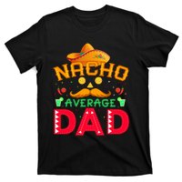 Nacho Average Dad T-Shirt