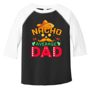 Nacho Average Dad Toddler Fine Jersey T-Shirt