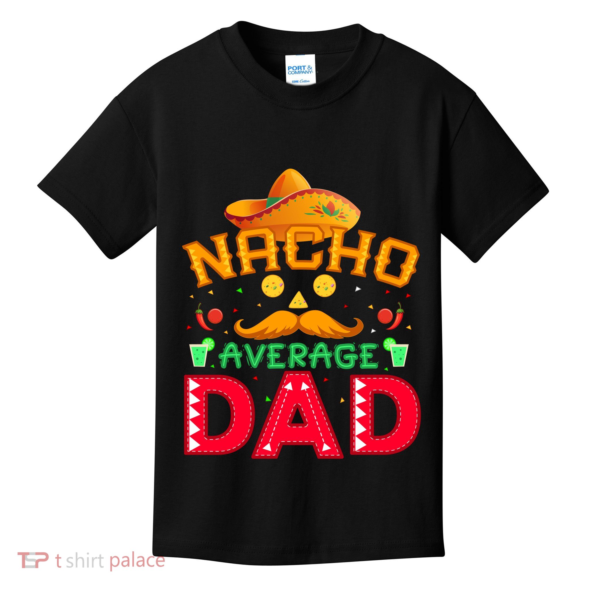 Nacho Average Dad Kids T-Shirt