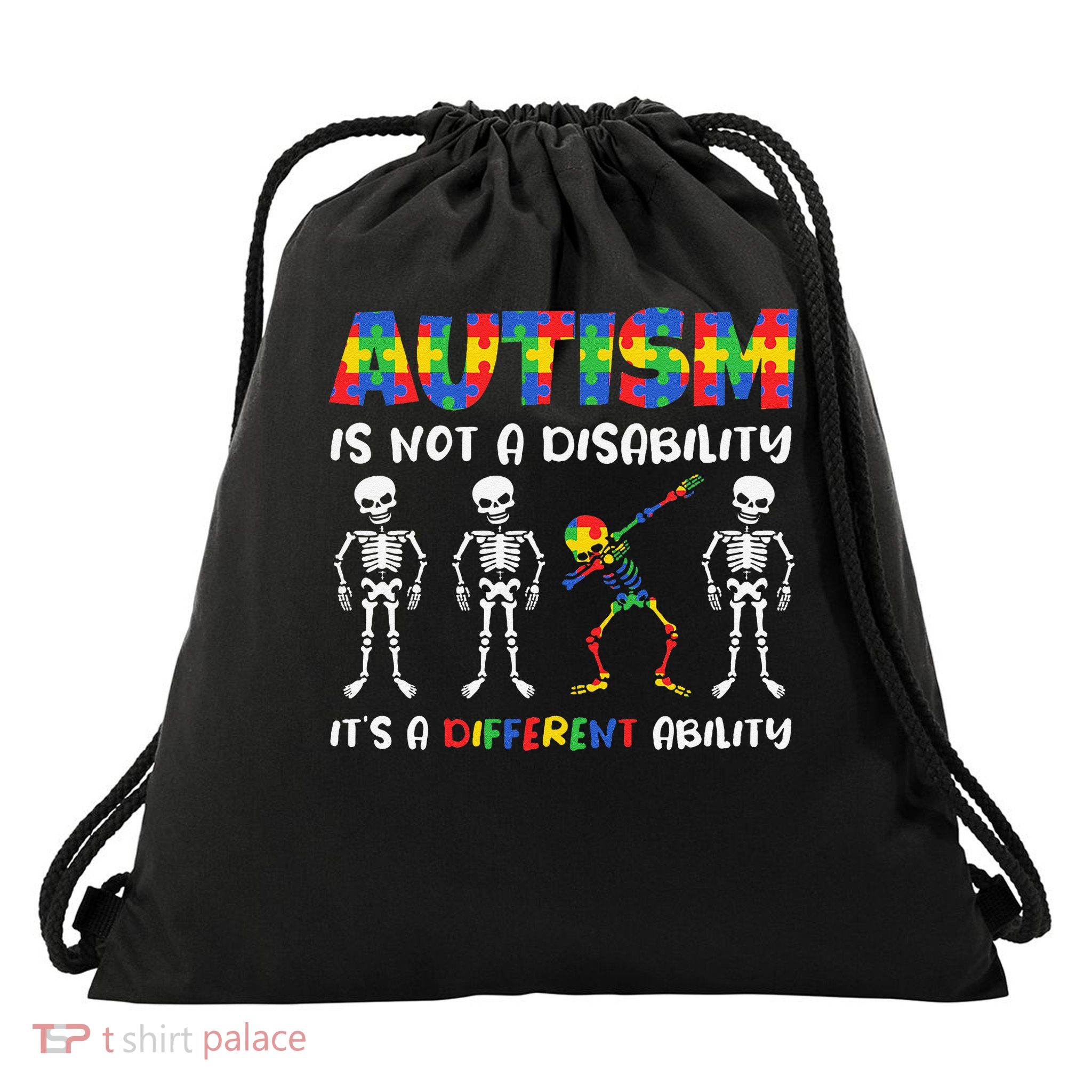 Not A Disability Different Ability Skeleton Autism Drawstring Bag