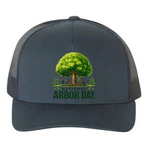 National Arbor Day Tree Care Happy Arbor Day Funny Gift Yupoong Adult 5-Panel Trucker Hat