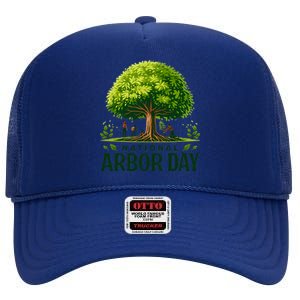 National Arbor Day Tree Care Happy Arbor Day Funny Gift High Crown Mesh Back Trucker Hat