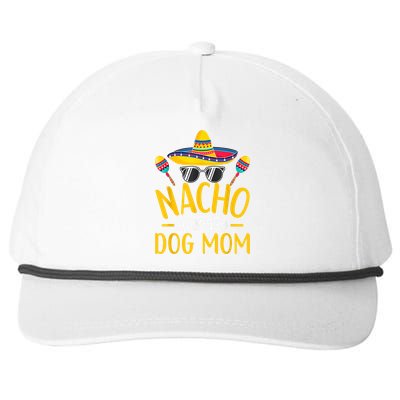 Nacho Average Dog Mom Humor Hilarious Dog Owner Saying Snapback Five-Panel Rope Hat