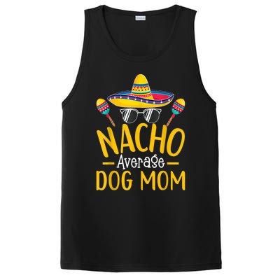 Nacho Average Dog Mom Humor Hilarious Dog Owner Saying PosiCharge Competitor Tank