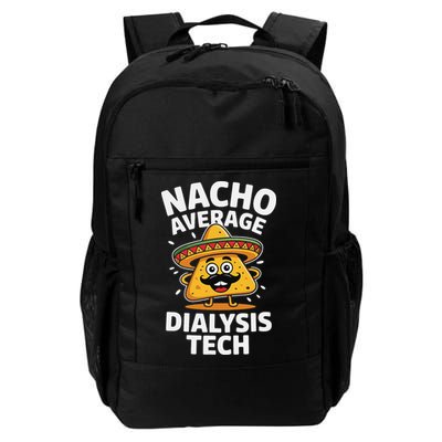 Nacho Average Dialysis Tech Daily Commute Backpack