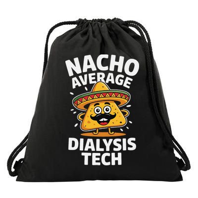 Nacho Average Dialysis Tech Drawstring Bag