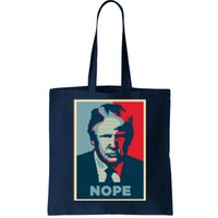 Donald Trump Nope  Tote Bag