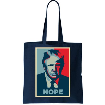 Donald Trump Nope  Tote Bag