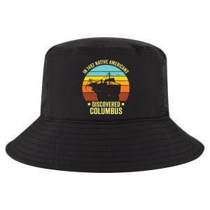 Native Americans Discovered Columbus Shirts Native American Cool Comfort Performance Bucket Hat