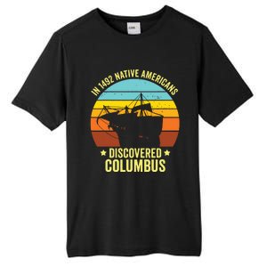 Native Americans Discovered Columbus Shirts Native American Tall Fusion ChromaSoft Performance T-Shirt