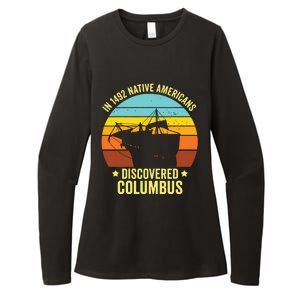 Native Americans Discovered Columbus Shirts Native American Womens CVC Long Sleeve Shirt