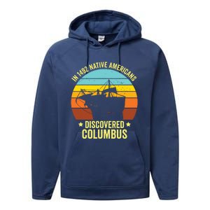 Native Americans Discovered Columbus Shirts Native American Performance Fleece Hoodie