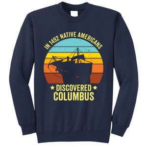 Native Americans Discovered Columbus Shirts Native American Sweatshirt