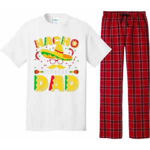 Nacho Average Dad Mexican Daddy Cinco de Mayo Father Fiesta Pajama Set