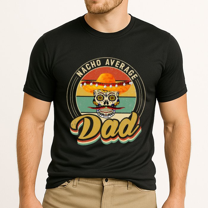 Nacho Average Dad For Mexican Nacho Loving Skull Cooling Performance Crew T-Shirt
