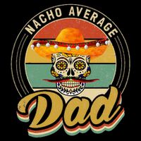 Nacho Average Dad For Mexican Nacho Loving Skull Drawstring Bag